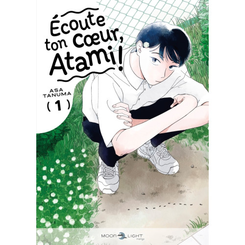 Écoute ton coeur, Atami ! T01 (VF)