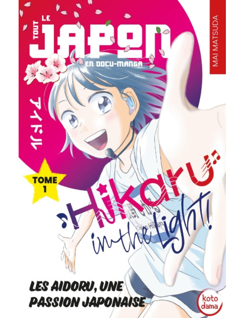 Hikaru in the light Tome 1 (VF) Hikaru in the light Tome 1 (VF)