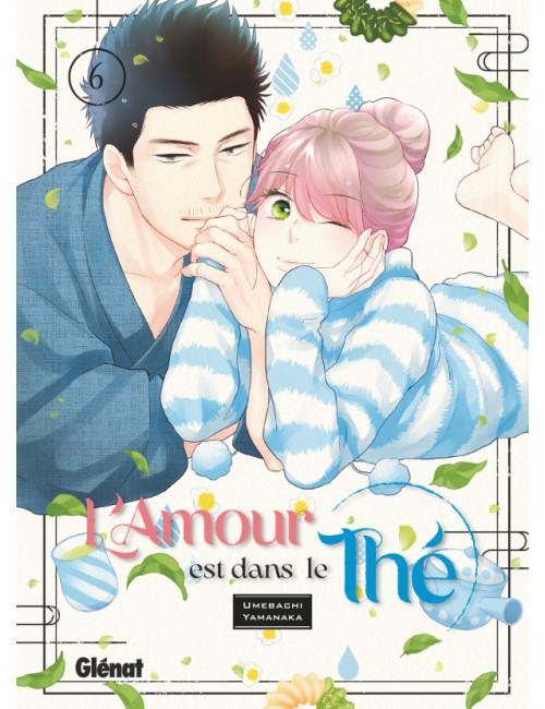 L'amour est dans le thé - Tome 06 (VF) L'amour est dans le thé - Tome 06 (VF)