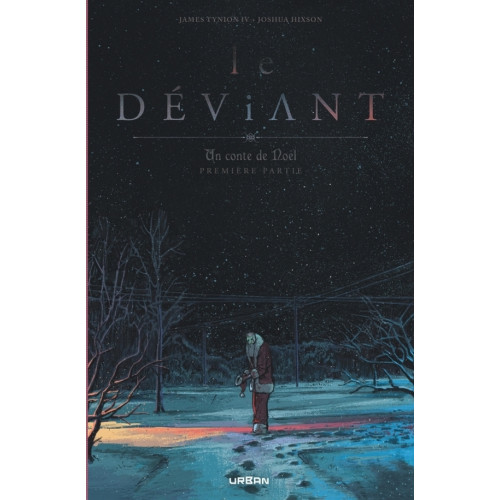 LE DEVIANT - UN CONTE DE NOEL TOME 1 (VF)